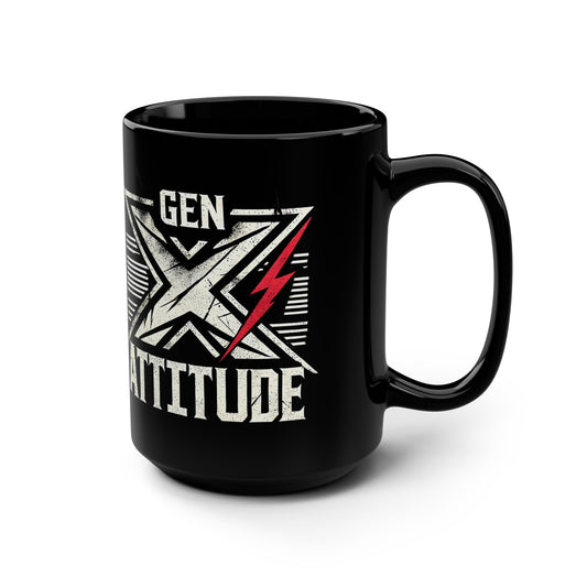 Gen X Attitude Mug – Fuel for the Forgotten Generation